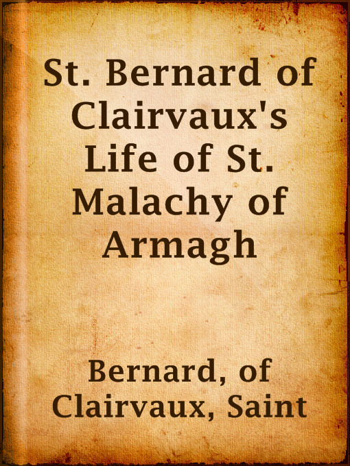 Cover image for St. Bernard of Clairvaux's Life of St. Malachy of Armagh